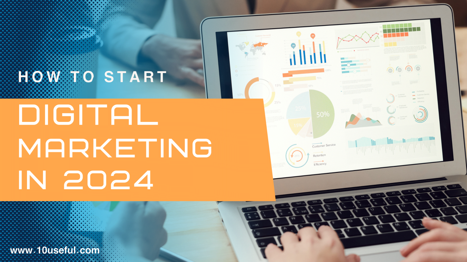 How to Start Your Digital Marketing Journey in 2024