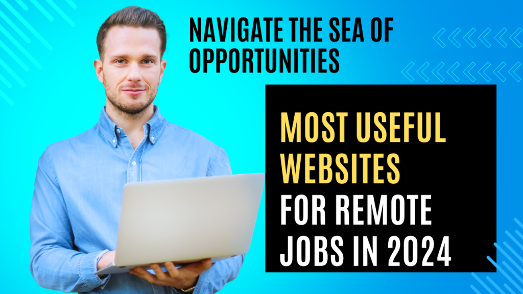 Most Useful Websites for Remote Jobs in 2024