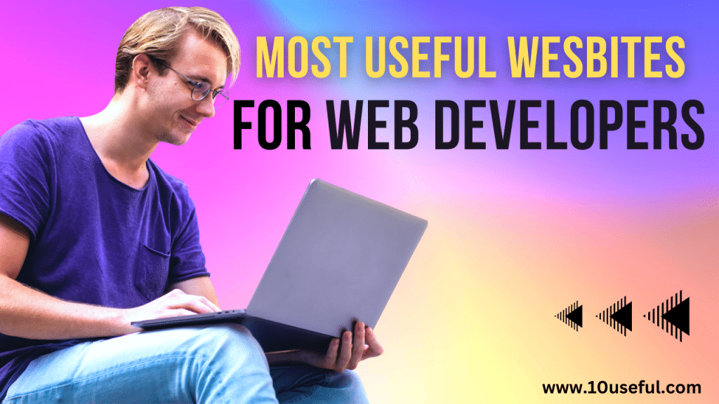 Most Useful Websites for Web Developers