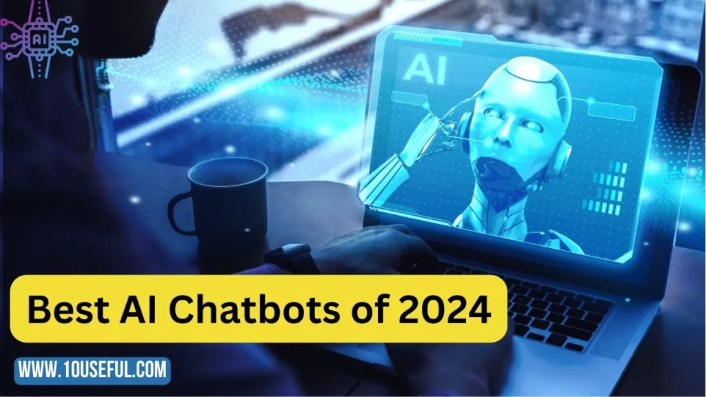 The Best AI Chatbots of 2024