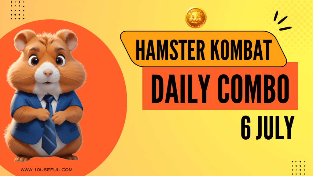 Hamster Kombat Daily Combo july 6 2024 www.10useful.com